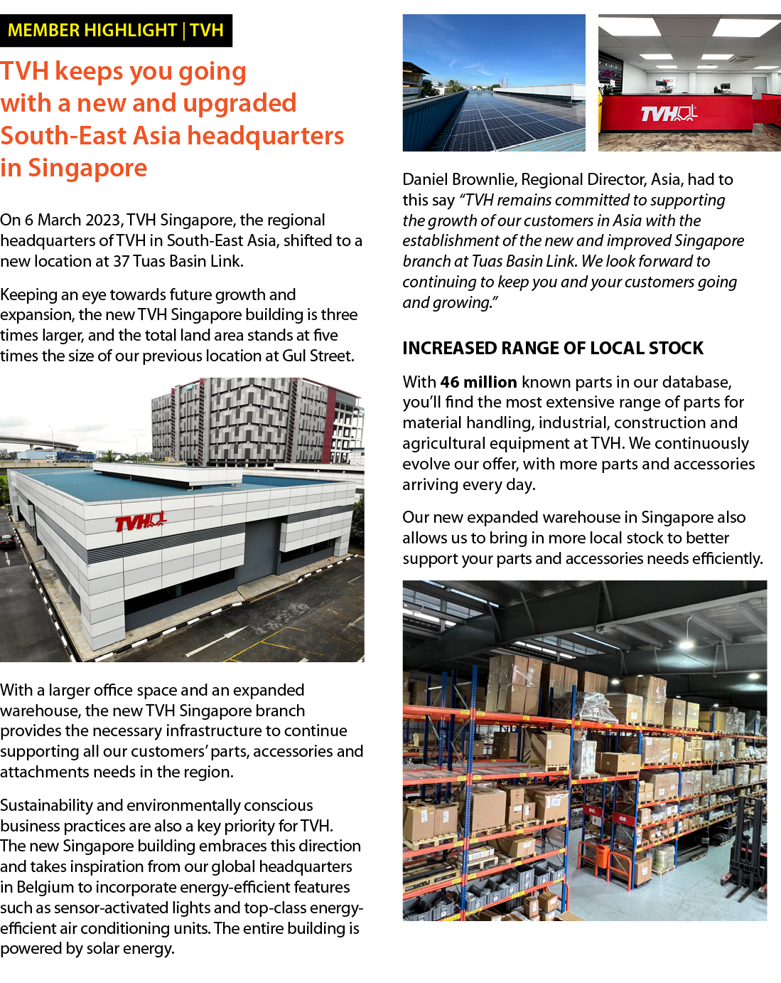 ￼ TVH keeps you going with a new and upgraded South East Asia headquarters in Singapore On 6 March 2023, TVH Singapor...