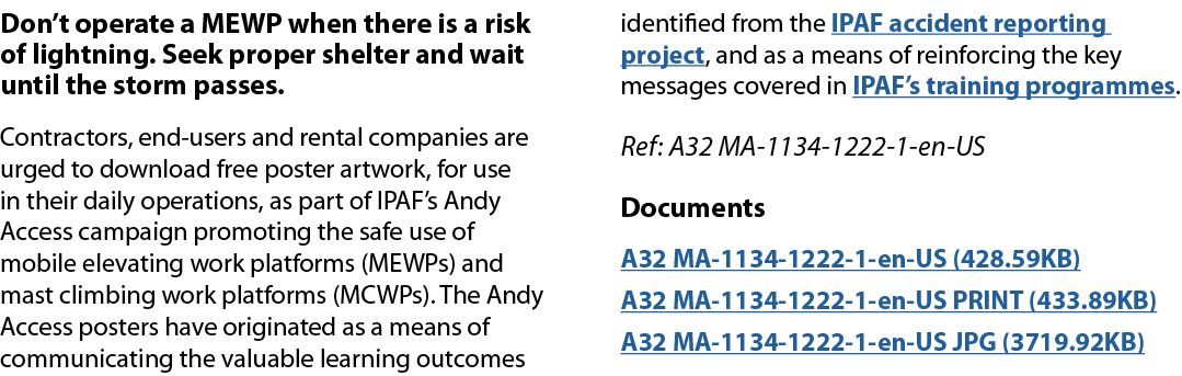Don’t operate a MEWP when there is a risk of lightning. Seek proper shelter and wait until the storm passes. Contract...