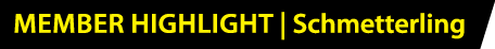 Member Highlight | Schmetterling