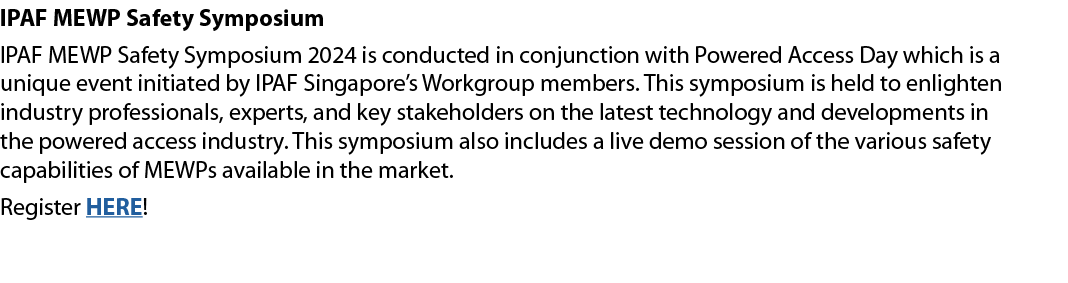 IPAF MEWP Safety Symposium IPAF MEWP Safety Symposium 2024 is conducted in conjunction with Powered Access Day which ...