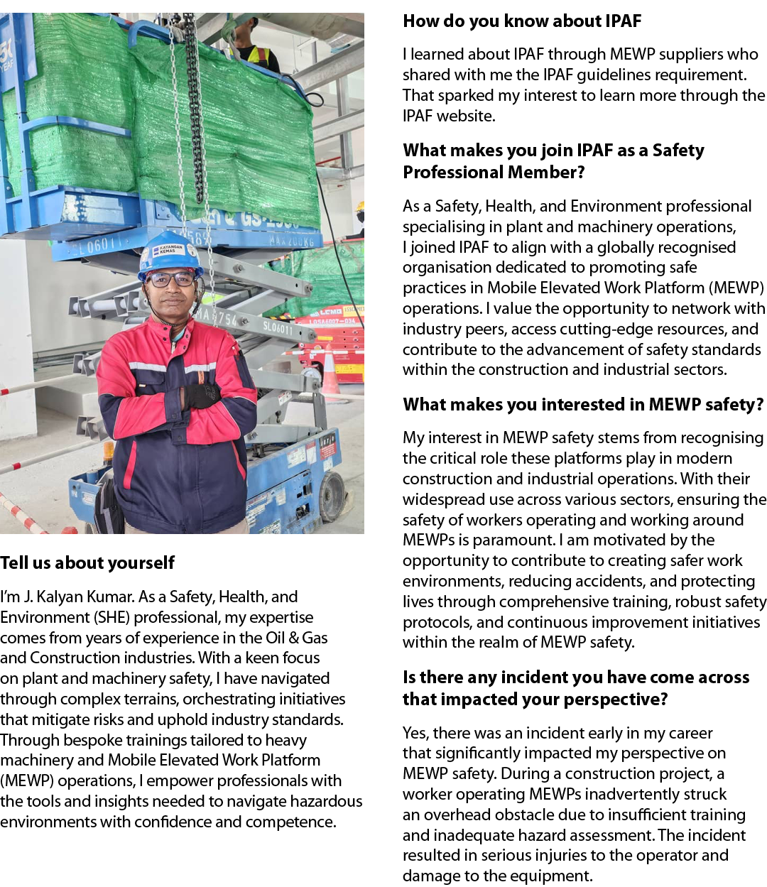 ￼ Tell us about yourself I’m J. Kalyan Kumar. As a Safety, Health, and Environment (SHE) professional, my expertise c...