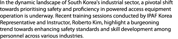 In the dynamic landscape of South Korea's industrial sector, a pivotal shift towards prioritising safety and proficie...