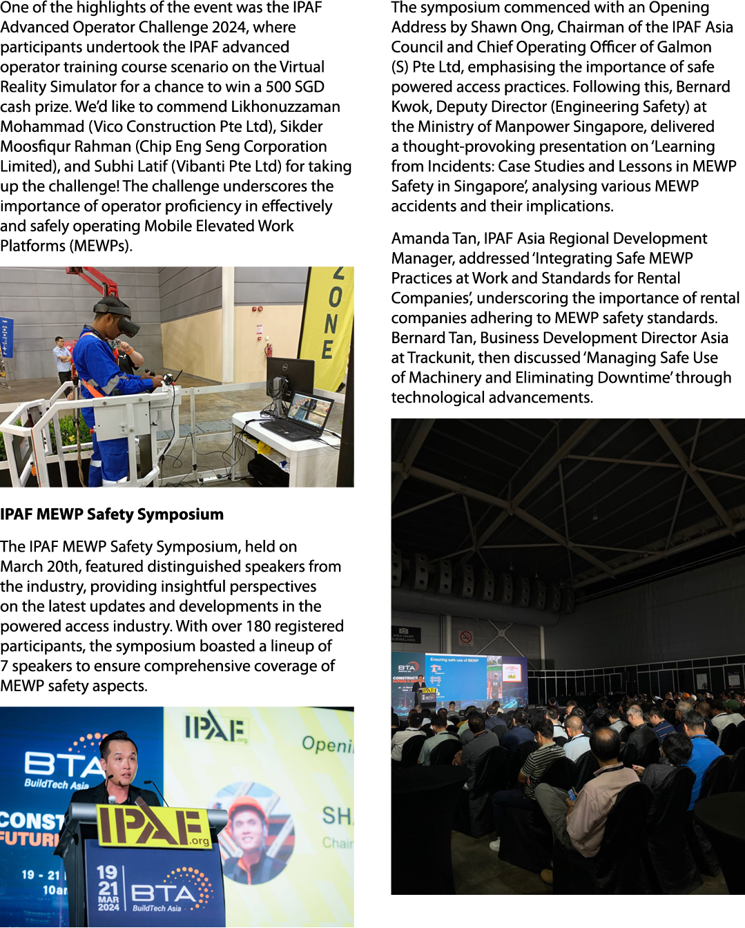 One of the highlights of the event was the IPAF Advanced Operator Challenge 2024, where participants undertook the IP...