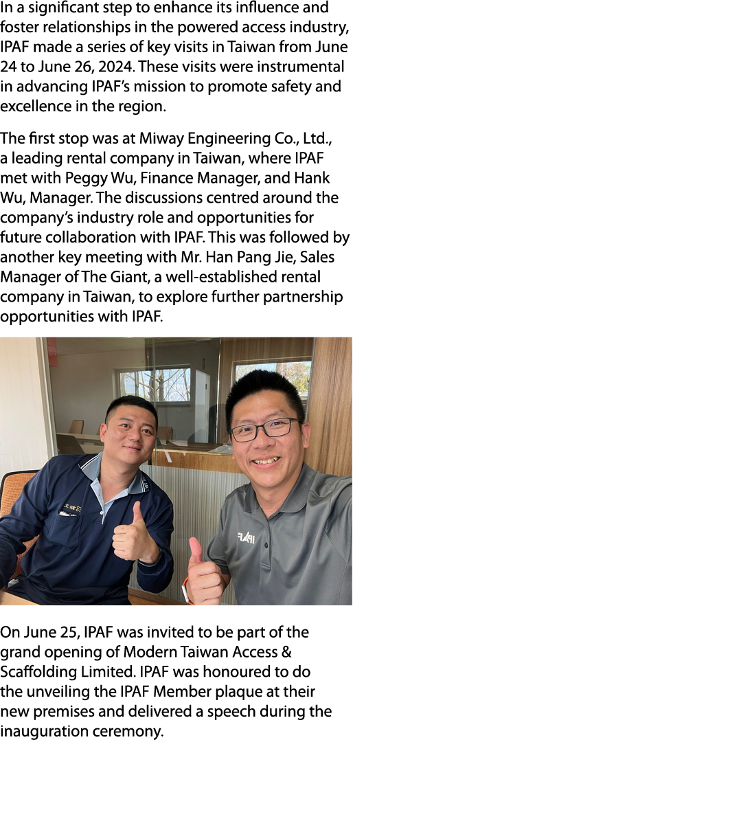 In a significant step to enhance its influence and foster relationships in the powered access industry, IPAF made a s...