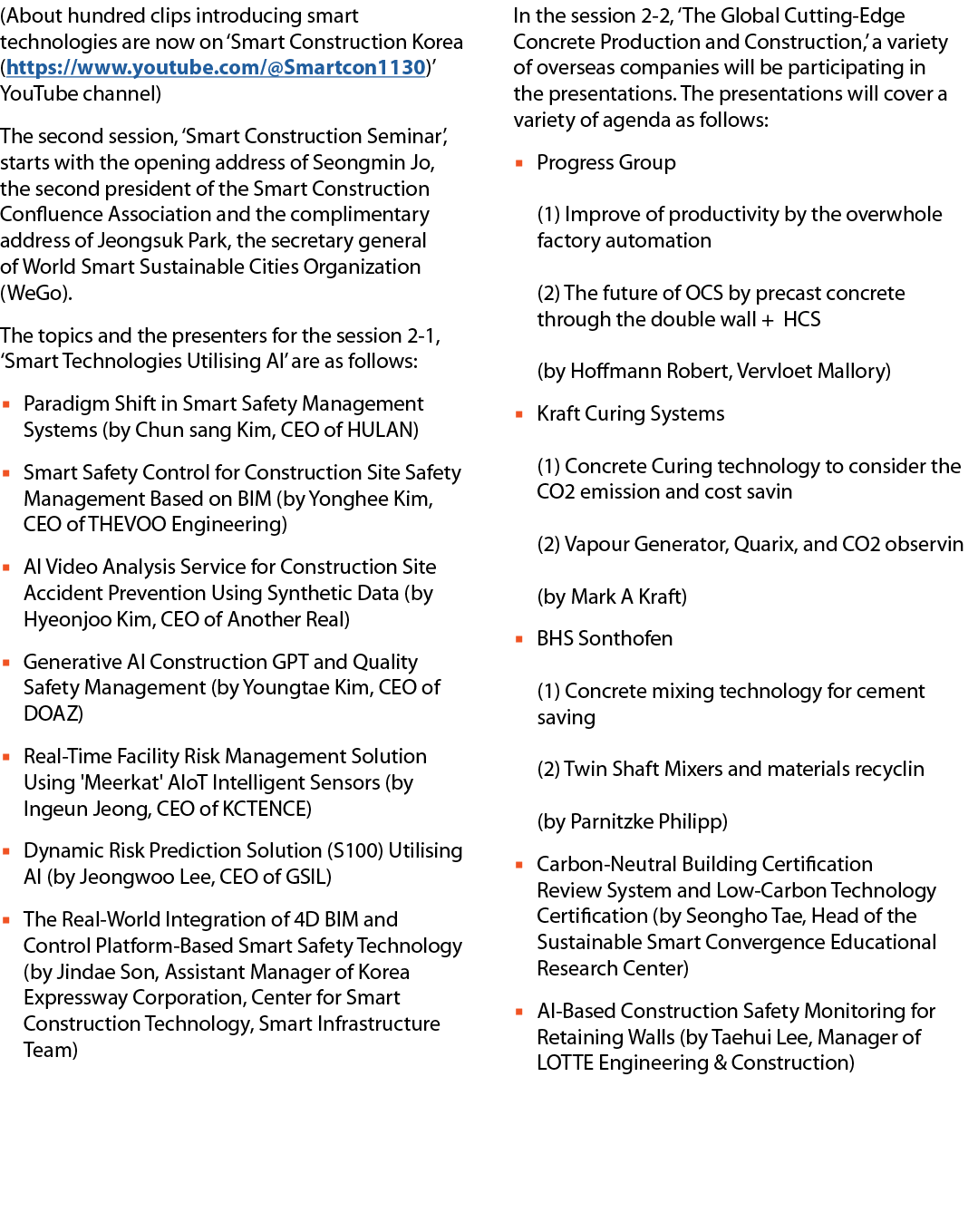 (About hundred clips introducing smart technologies are now on ‘Smart Construction Korea (https://www.youtube.com/@Sm...