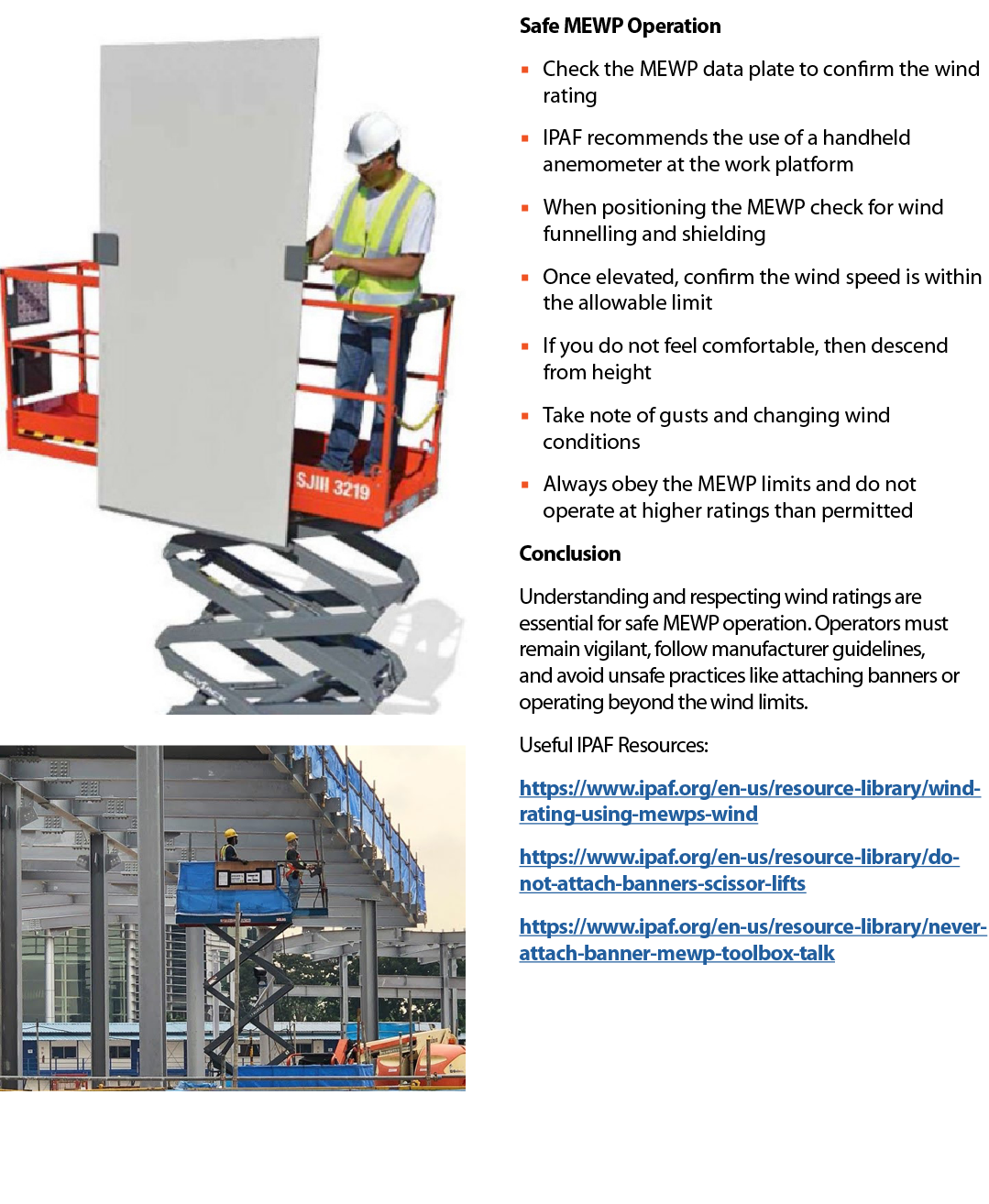 ￼ ￼ Safe MEWP Operation ▪ Check the MEWP data plate to confirm the wind rating ▪ IPAF recommends the use of a handhel...
