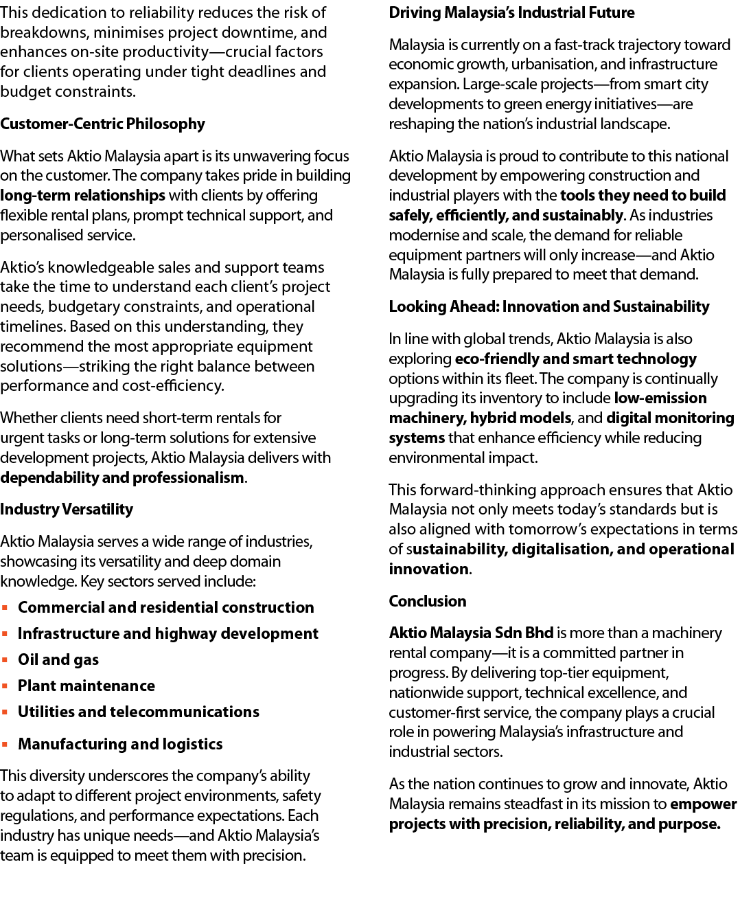 This dedication to reliability reduces the risk of breakdowns, minimises project downtime, and enhances on site produ...