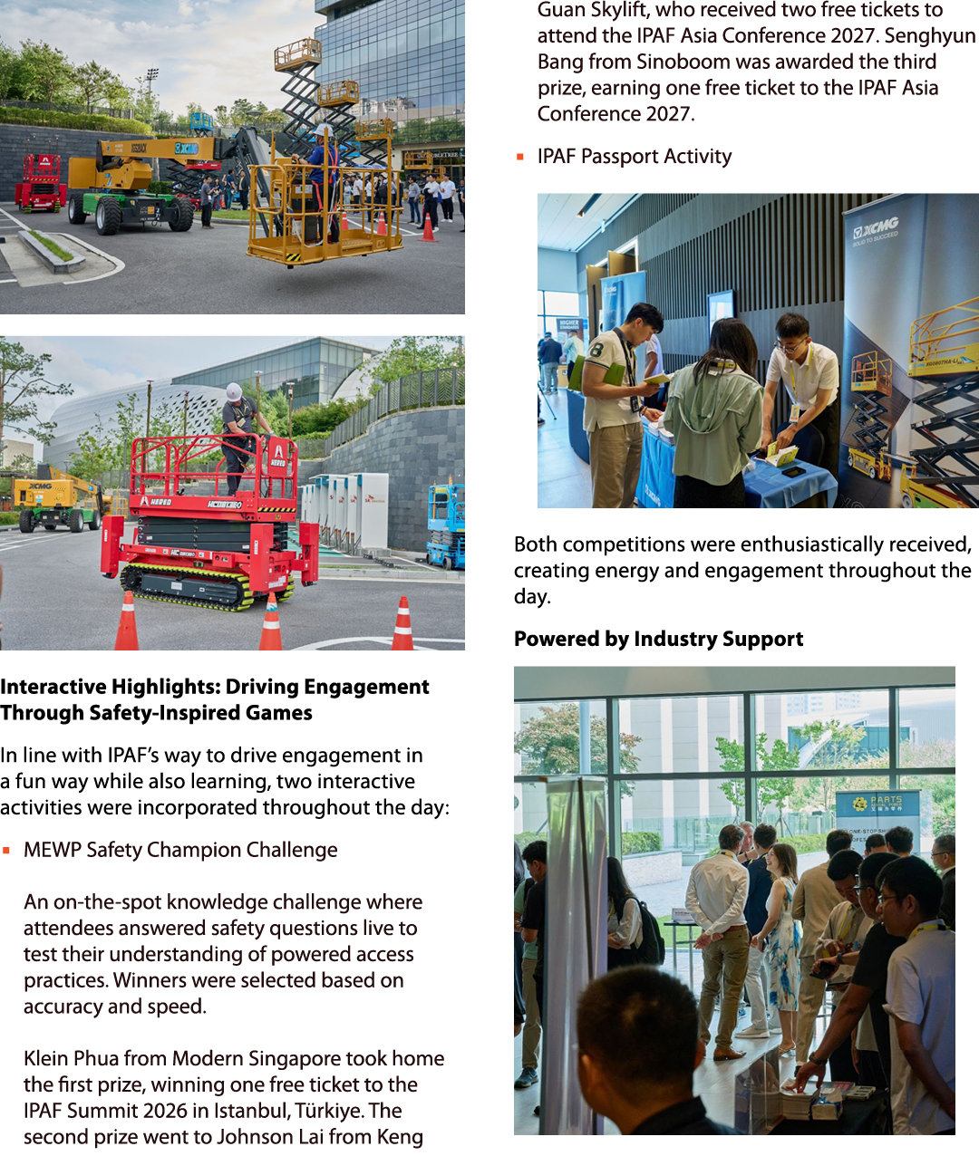 ￼ ￼ Interactive Highlights: Driving Engagement Through Safety Inspired Games In line with IPAF’s way to drive engagem...