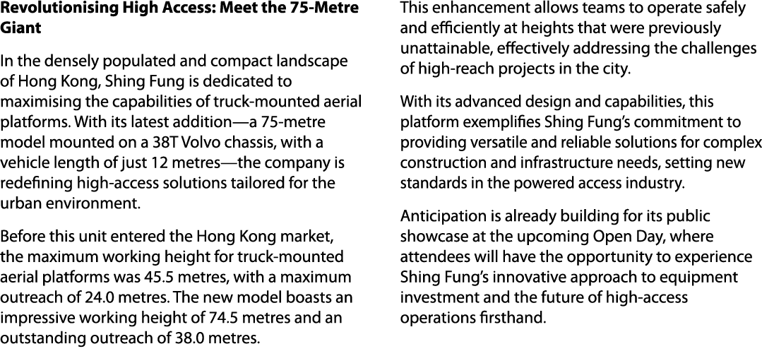 Revolutionising High Access: Meet the 75 Metre Giant In the densely populated and compact landscape of Hong Kong, Shi...