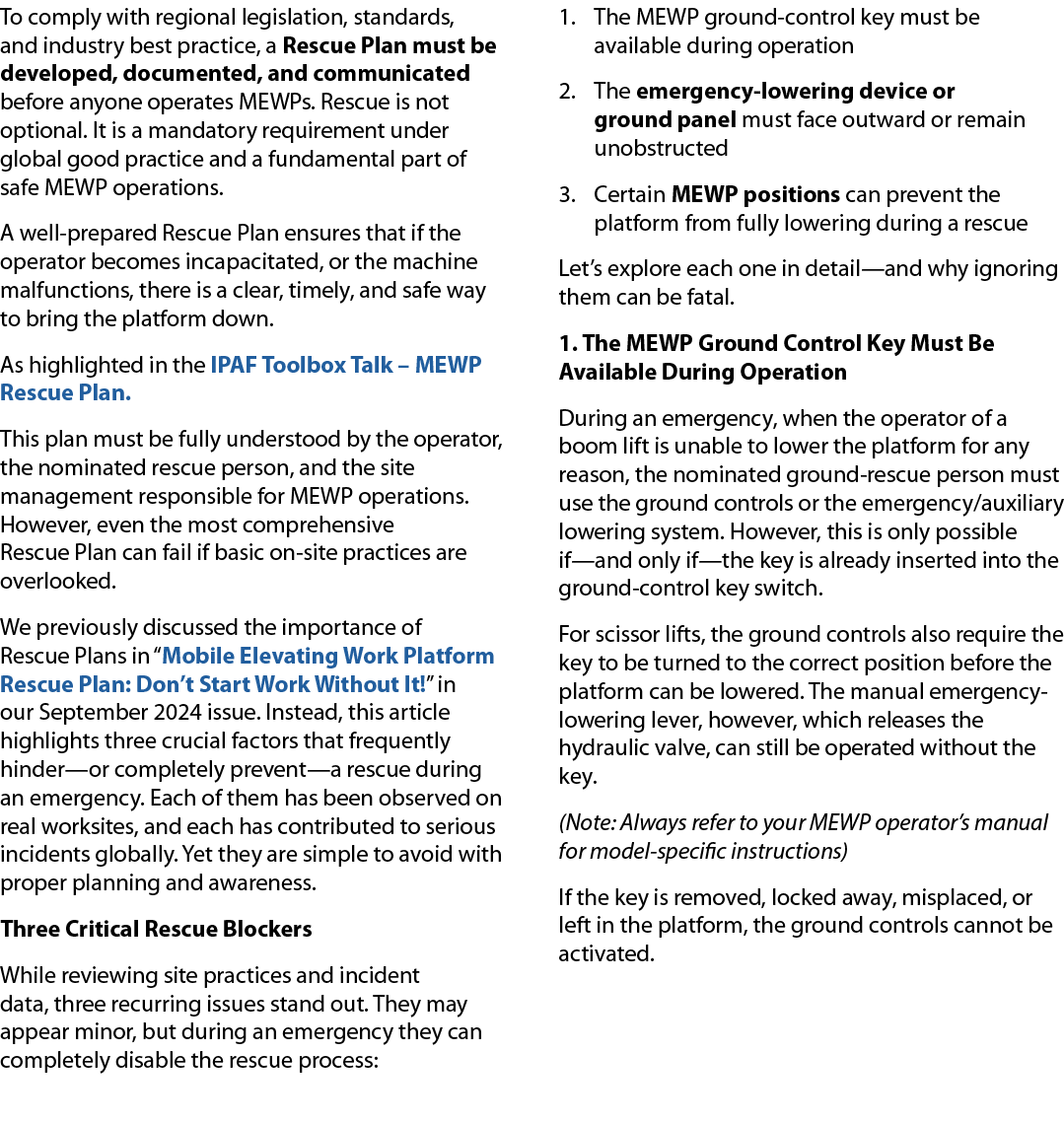 To comply with regional legislation, standards, and industry best practice, a Rescue Plan must be developed, document...