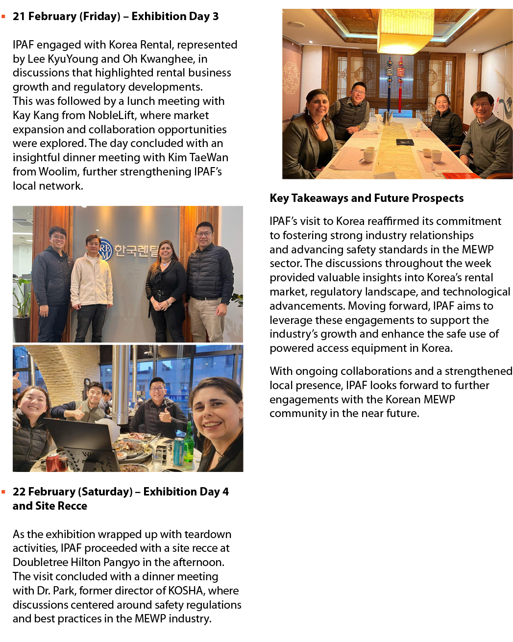 ▪ 21 February (Friday) – Exhibition Day 3 IPAF engaged with Korea Rental, represented by Lee KyuYoung and Oh Kwanghee...